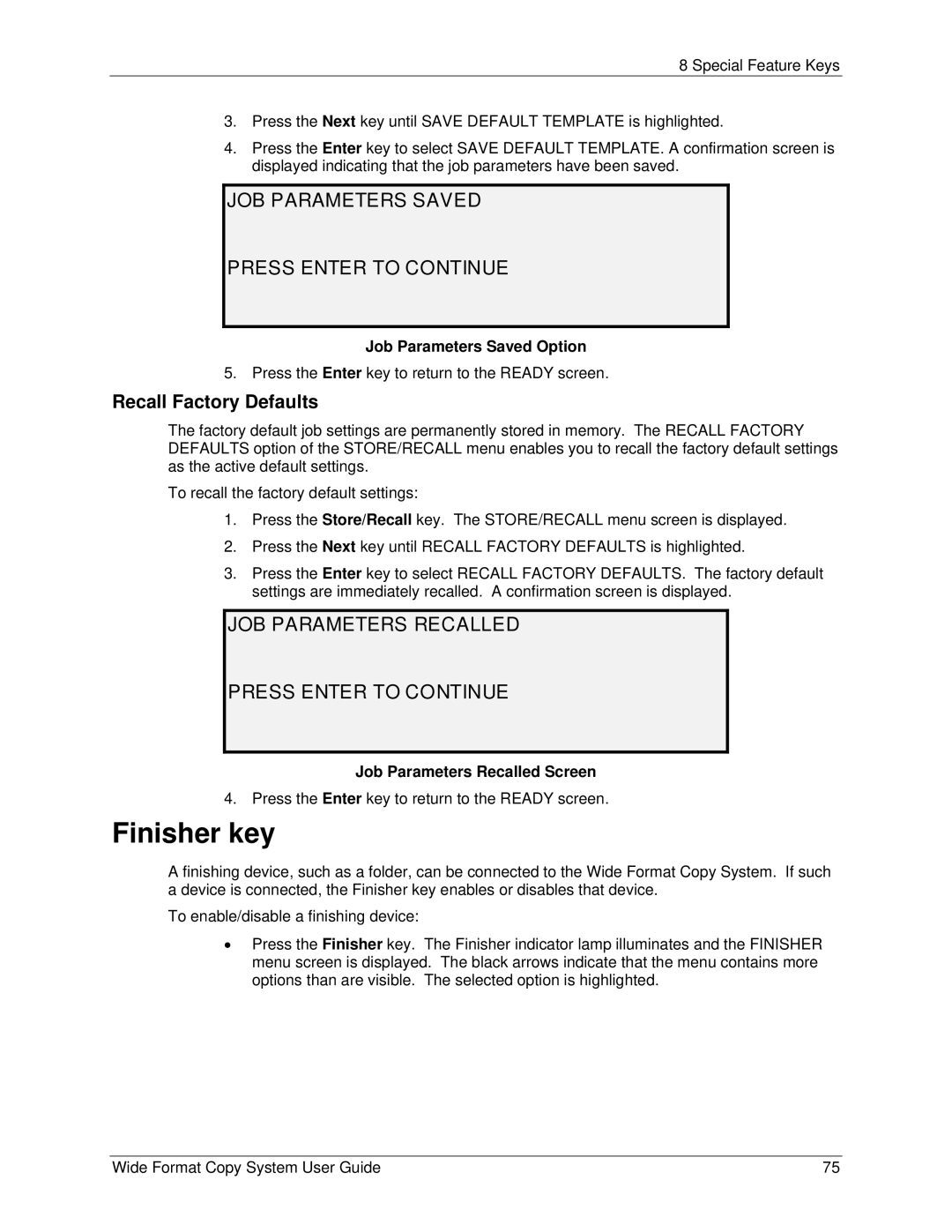 Xerox 5101, 6279 manual Finisher key, Recall Factory Defaults, Job Parameters Saved Option 