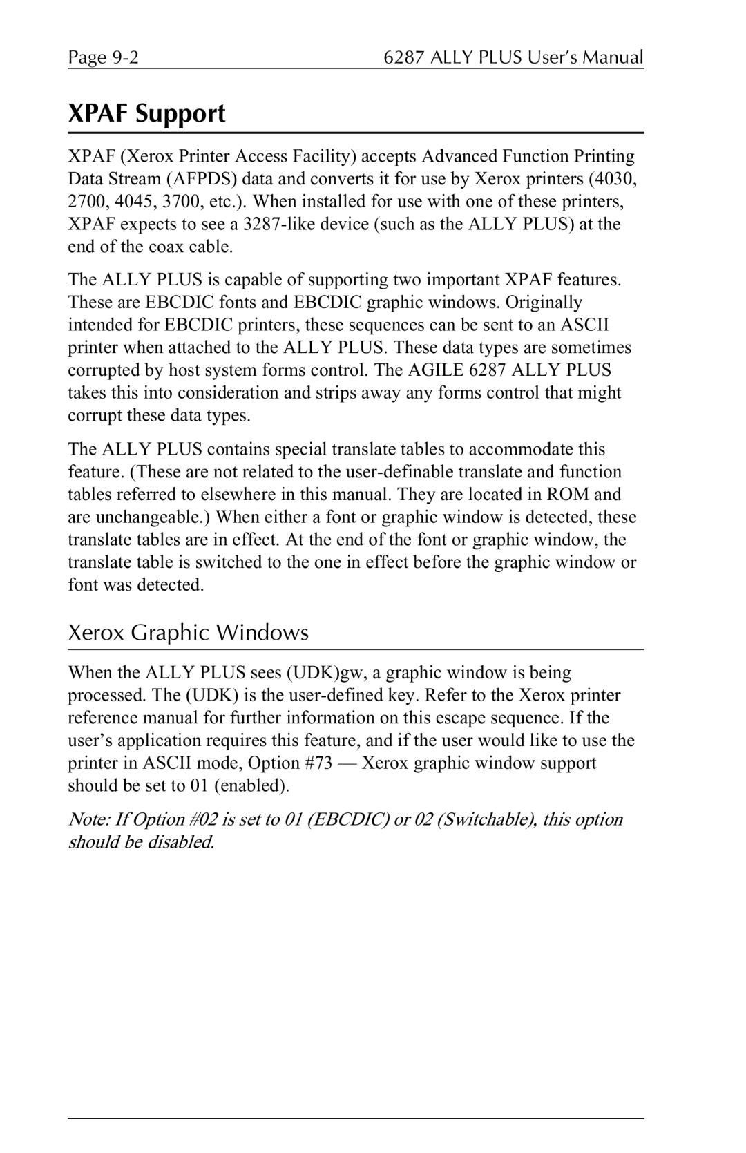 Xerox 6287 user manual Xpaf Support, Xerox Graphic Windows 