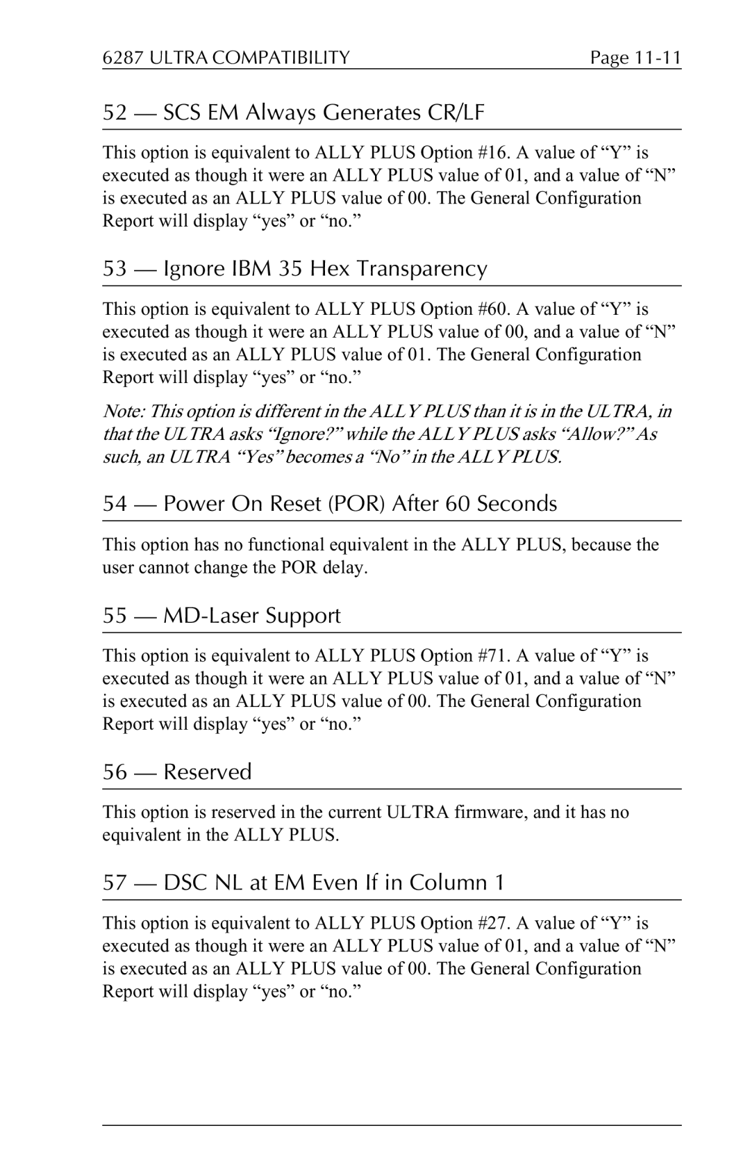 Xerox 6287 user manual SCS EM Always Generates CR/LF, Ignore IBM 35 Hex Transparency, Power On Reset POR After 60 Seconds 