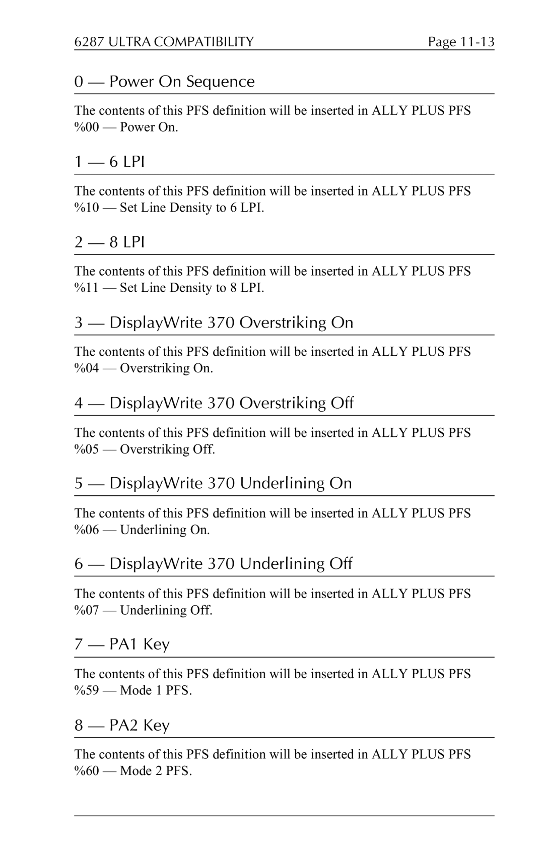 Xerox 6287 Power On Sequence, Lpi, DisplayWrite 370 Overstriking On, DisplayWrite 370 Overstriking Off, PA1 Key, PA2 Key 