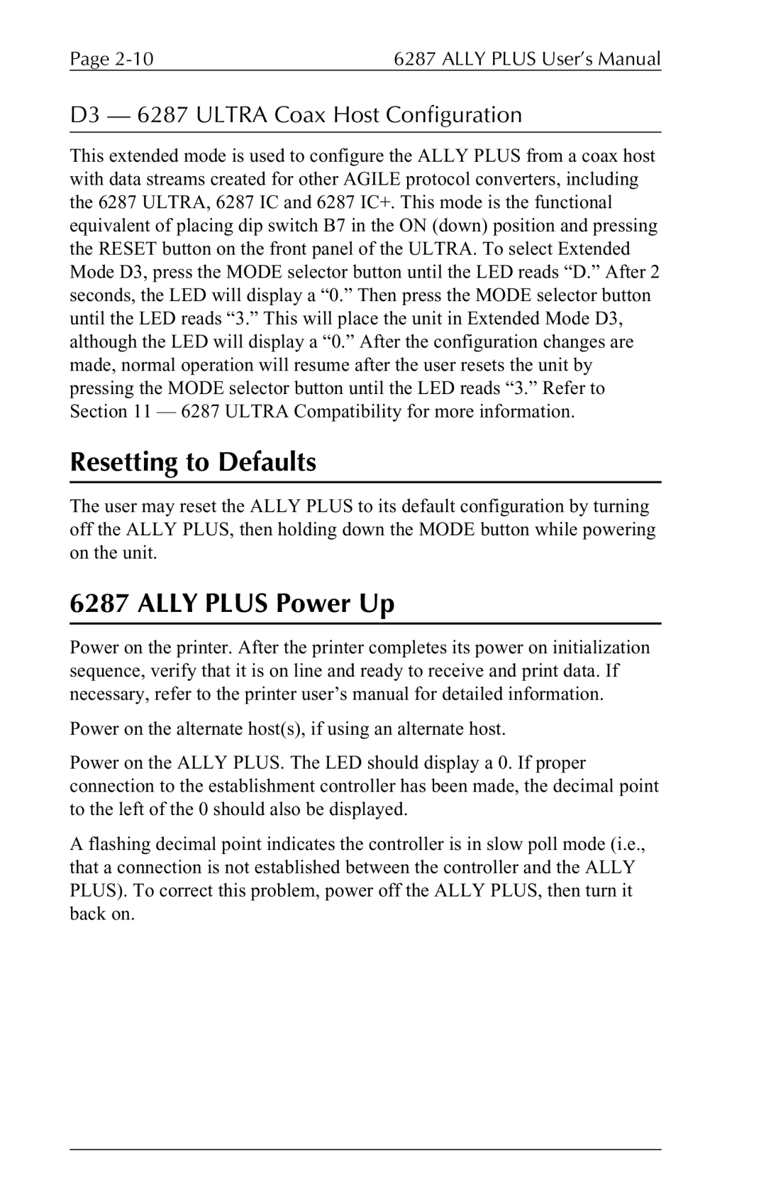 Xerox user manual Resetting to Defaults, Ally Plus Power Up, D3 6287 Ultra Coax Host Configuration 