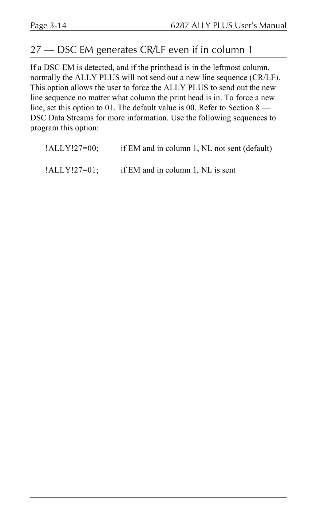 Xerox 6287 user manual DSC EM generates CR/LF even if in column 