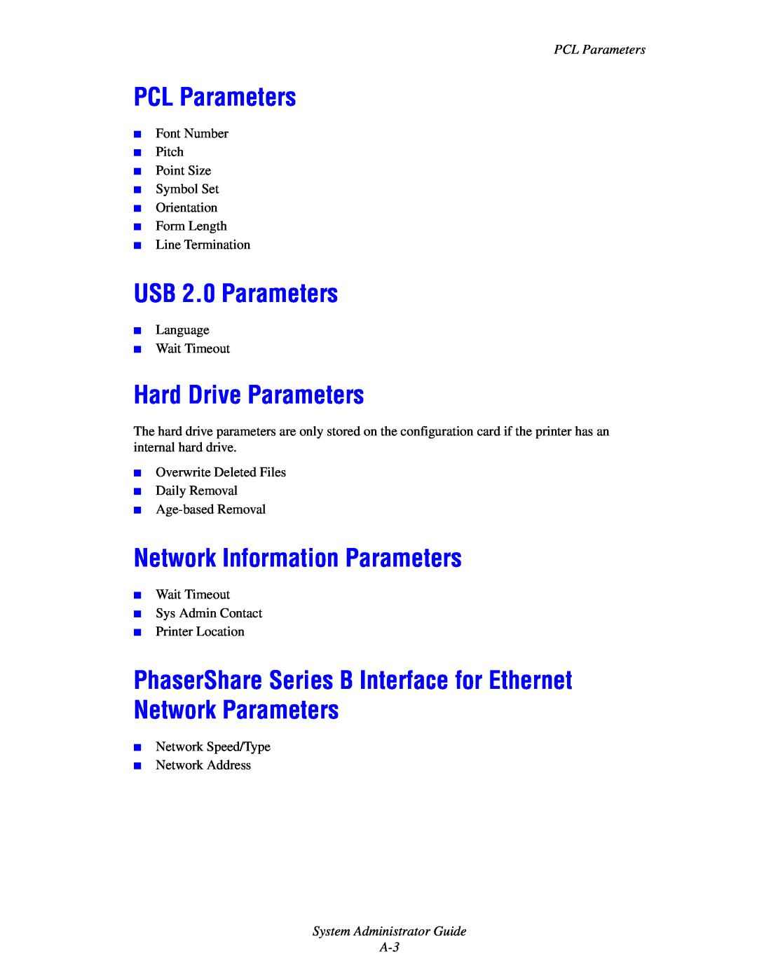 Xerox 6300, 6350, 8500, 8550 PCL Parameters, USB 2.0 Parameters, Hard Drive Parameters, Network Information Parameters 