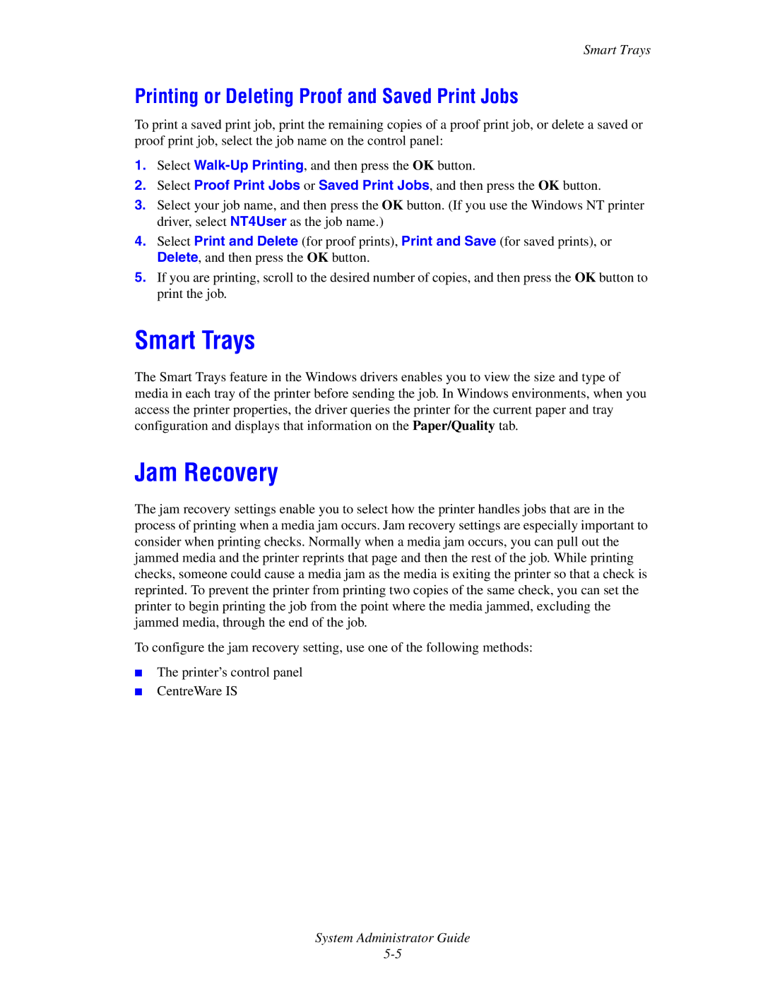 Xerox 6300, 6350, 8500, 8550 manual Smart Trays, Jam Recovery, Printing or Deleting Proof and Saved Print Jobs 