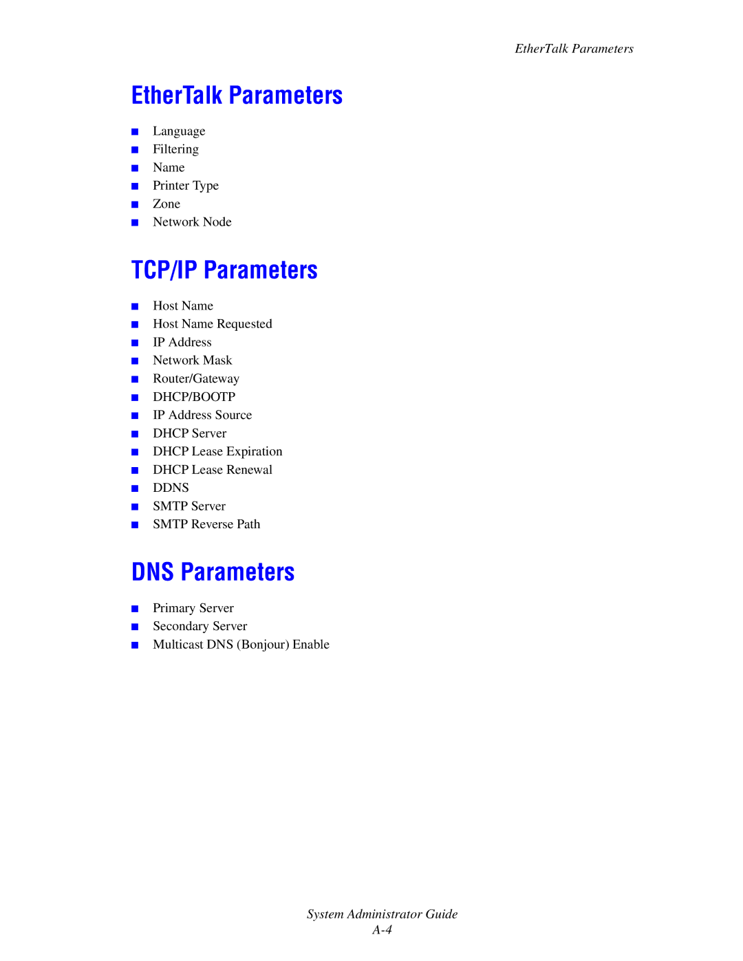 Xerox 6300, 6350, 8500, 8550 manual EtherTalk Parameters, TCP/IP Parameters, DNS Parameters 