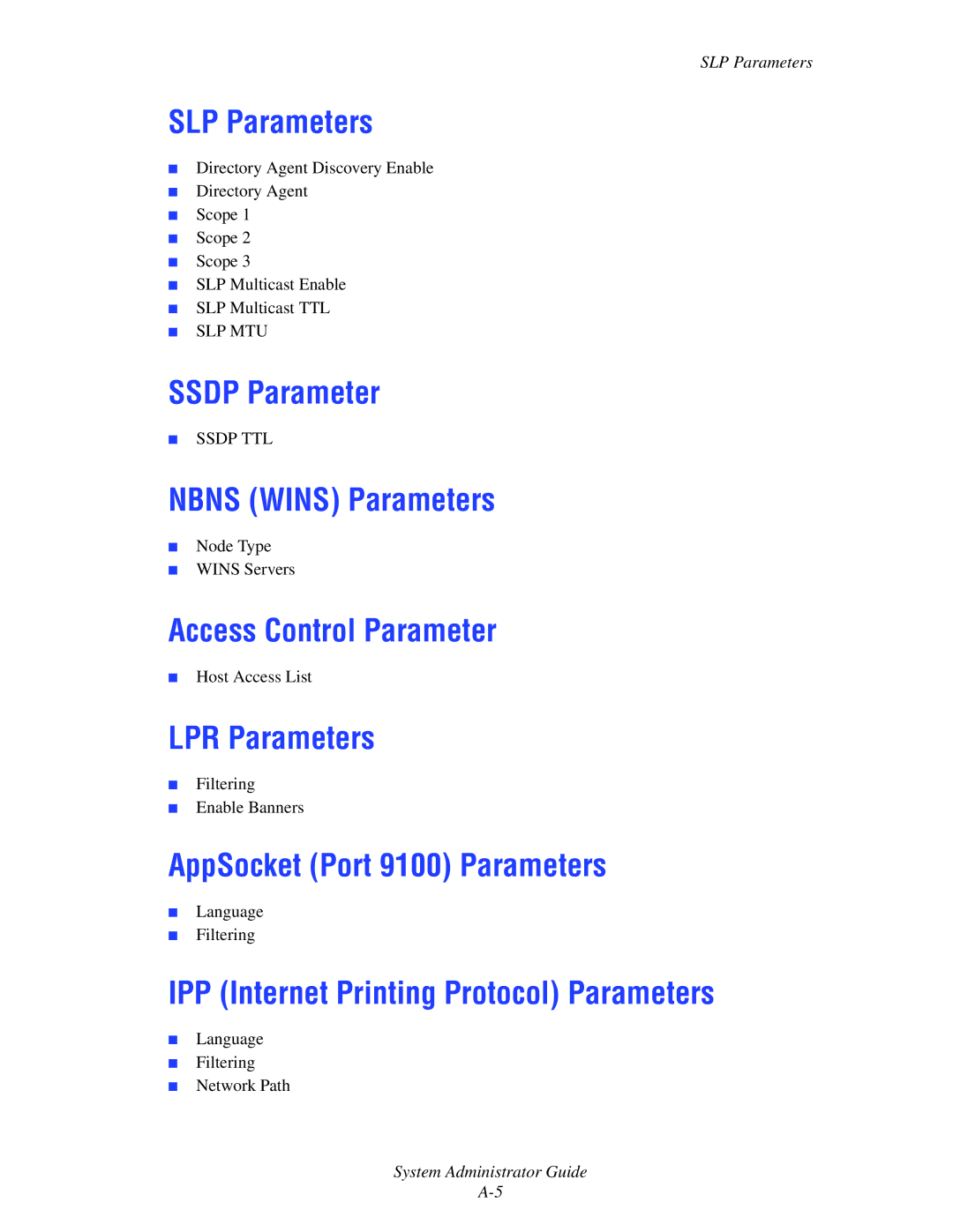 Xerox 6300, 6350, 8500, 8550 manual SLP Parameters, Ssdp Parameter, Nbns Wins Parameters, Access Control Parameter 