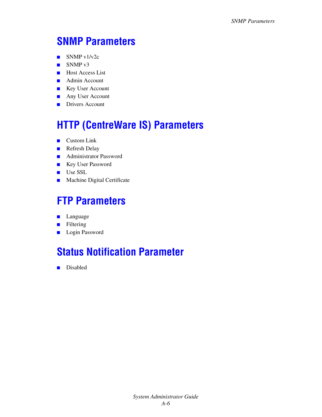 Xerox 6300, 6350, 8500, 8550 Snmp Parameters, Http CentreWare is Parameters, FTP Parameters, Status Notification Parameter 