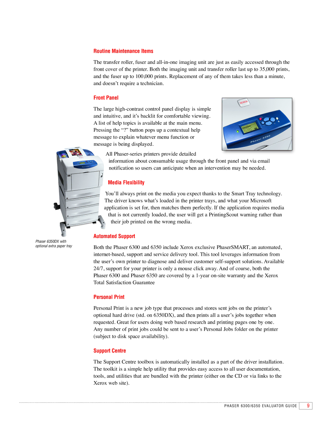 Xerox 6300 Routine Maintenance Items, Front Panel, Media Flexibility, Automated Support, Personal Print, Support Centre 