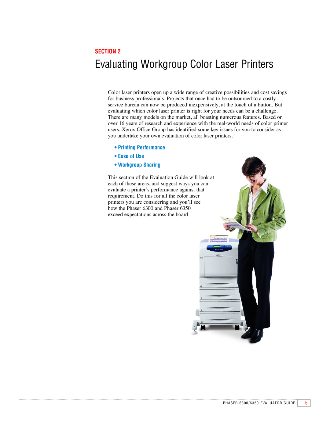 Xerox 6300, 6350 manual Evaluating Workgroup Color Laser Printers, Printing Performance Ease of Use Workgroup Sharing 