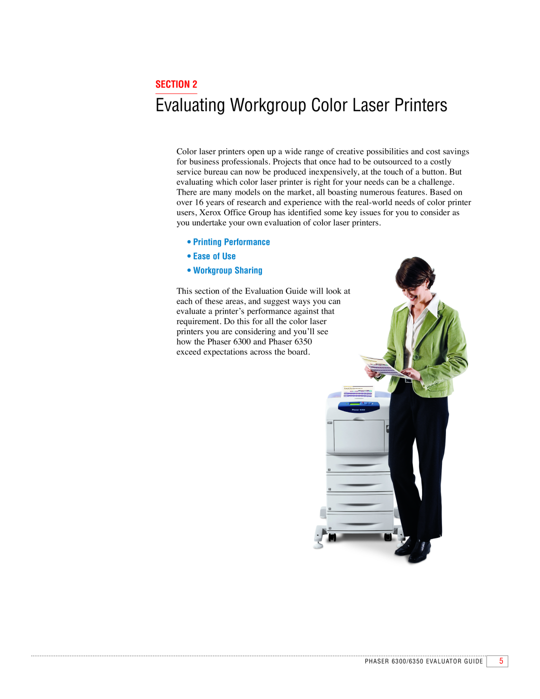 Xerox 6300, 6350 Evaluating Workgroup Color Laser Printers, Printing Performance Ease of Use, Workgroup Sharing, Section 