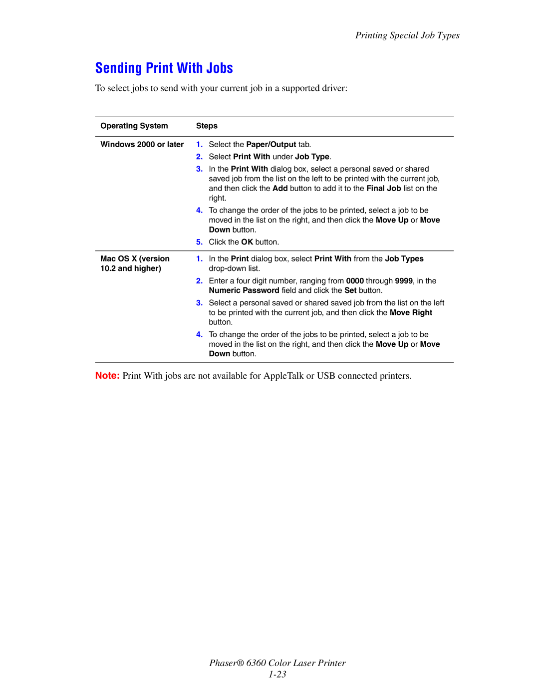 Xerox 6360 manual Sending Print With Jobs, Select Print With under Job Type 