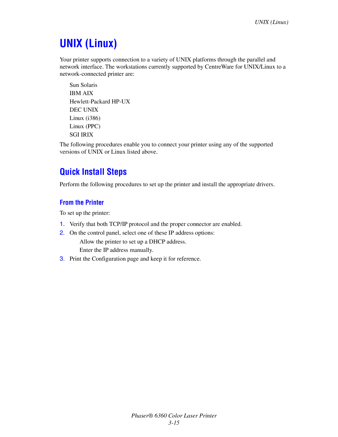 Xerox 6360 manual Unix Linux, Quick Install Steps, From the Printer 