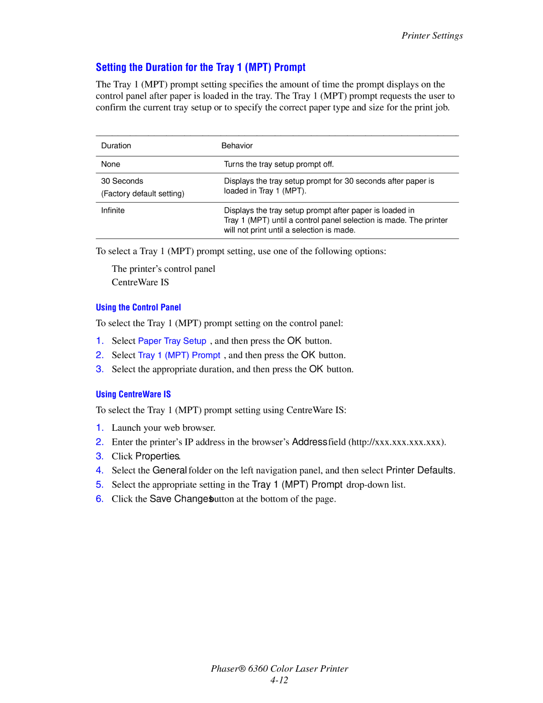 Xerox 6360 manual Setting the Duration for the Tray 1 MPT Prompt, Duration Behavior None, Seconds, Infinite 