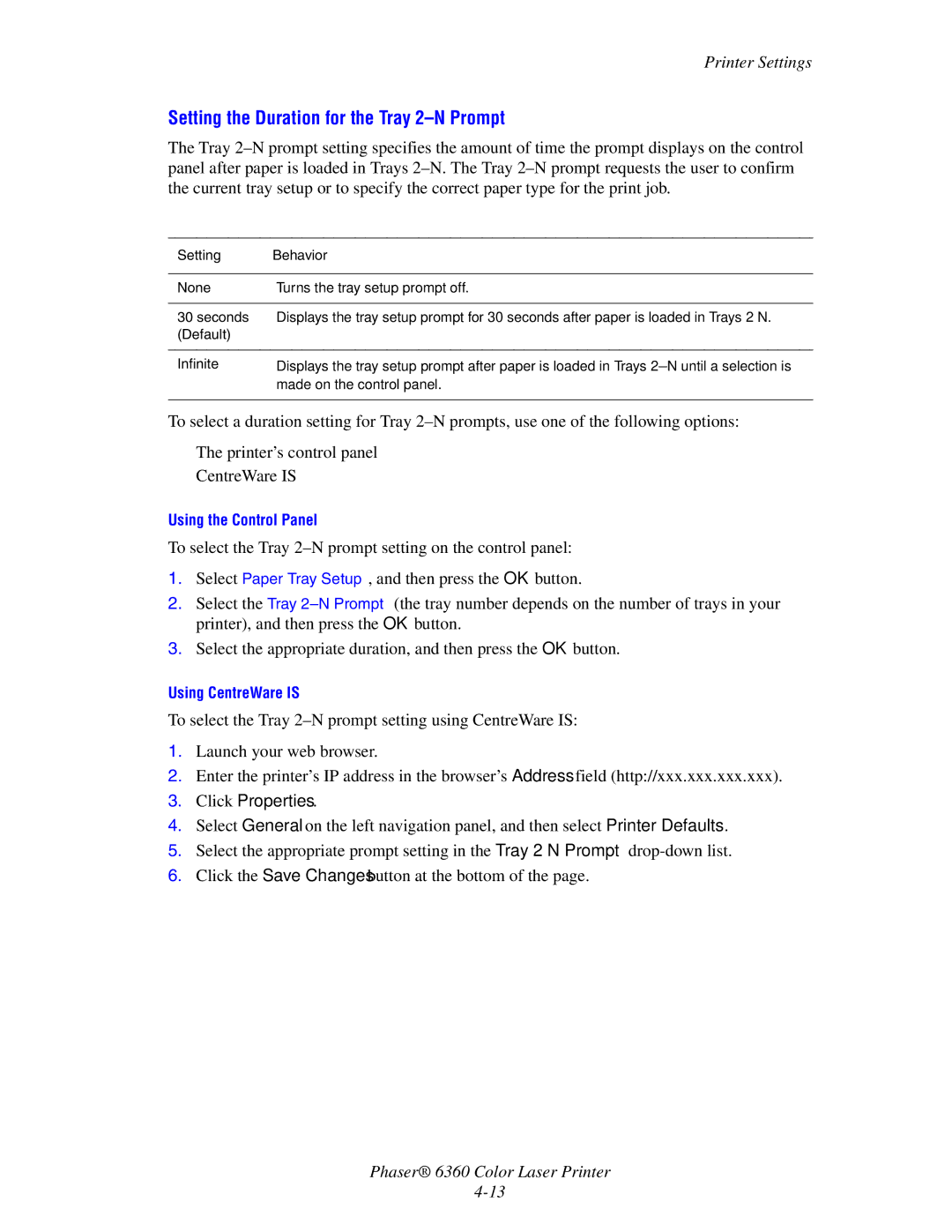 Xerox 6360 manual Setting the Duration for the Tray 2-N Prompt, Setting Behavior None, Default Infinite 