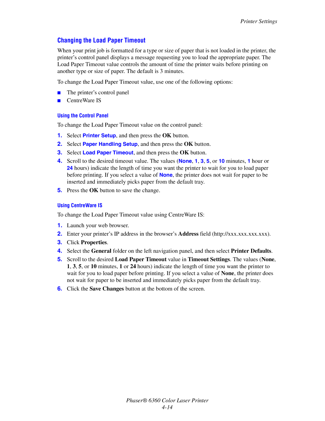 Xerox 6360 manual Changing the Load Paper Timeout 