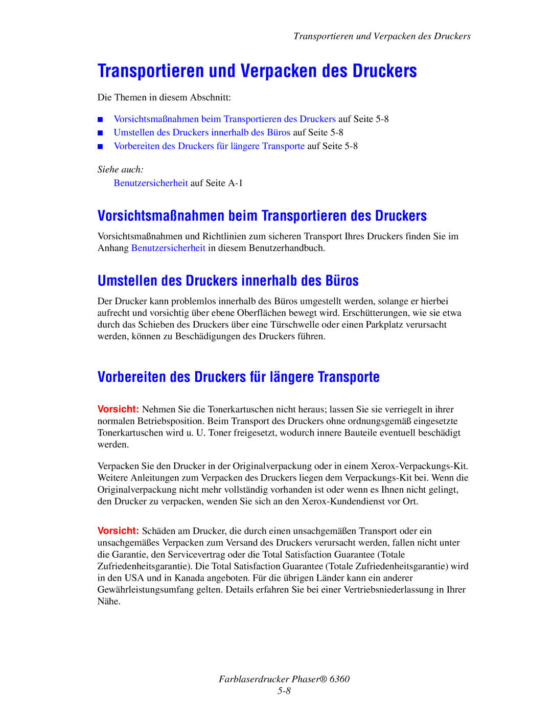 Xerox 6360 manual Transportieren und Verpacken des Druckers, Vorsichtsmaßnahmen beim Transportieren des Druckers 