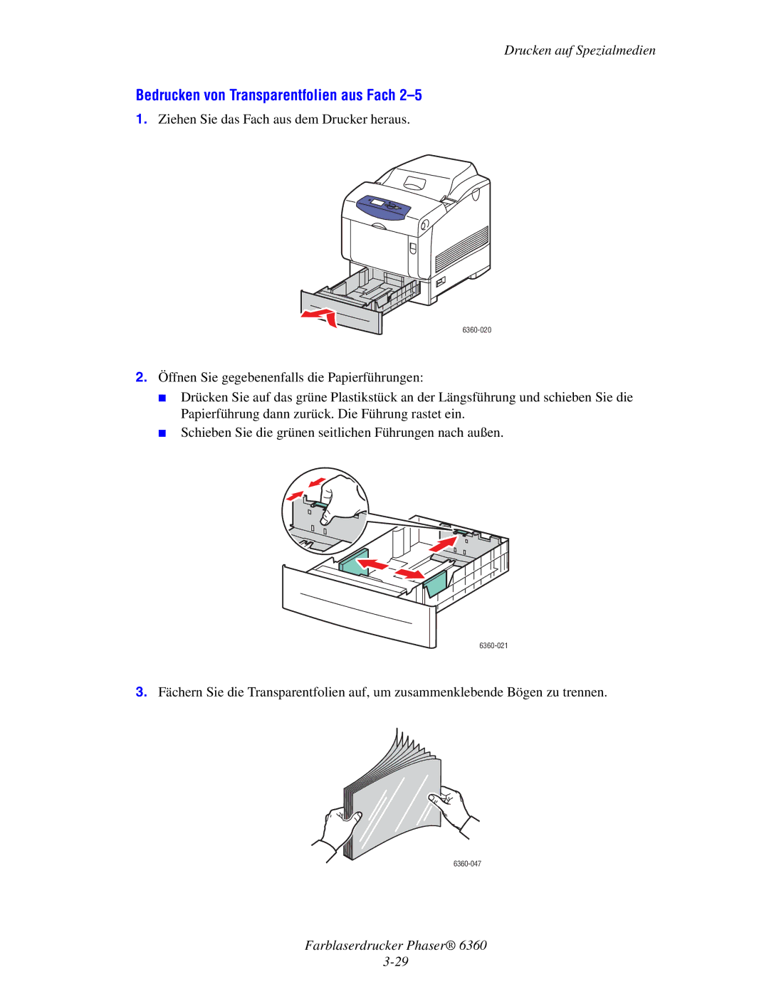 Xerox 6360 manual Bedrucken von Transparentfolien aus Fach 