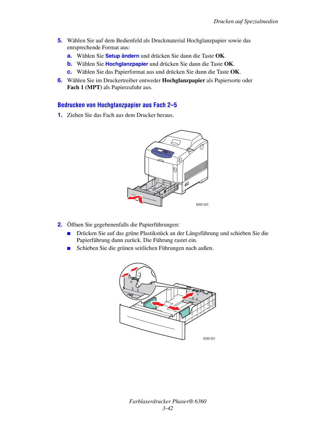 Xerox 6360 manual Bedrucken von Hochglanzpapier aus Fach 