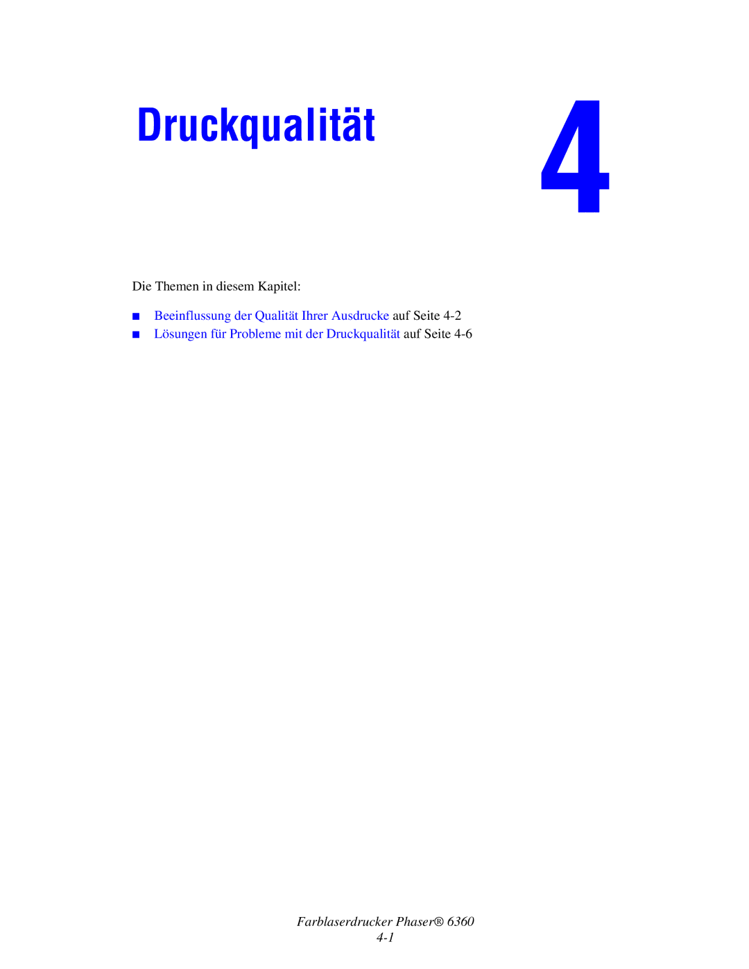 Xerox 6360 manual Druckqualität 