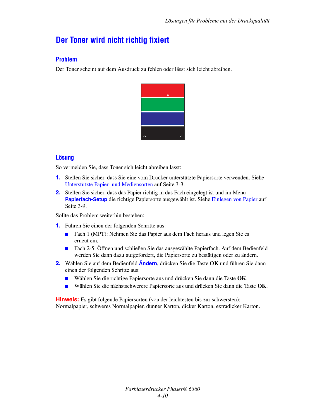 Xerox 6360 manual Der Toner wird nicht richtig fixiert 