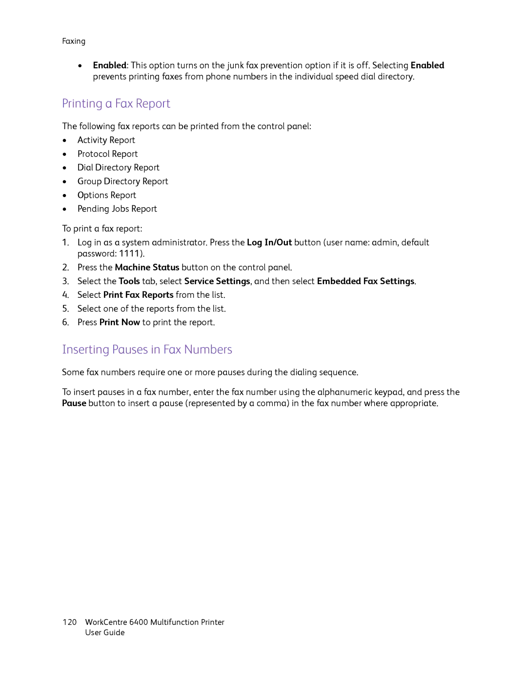 Xerox 6400 manual Printing a Fax Report, Inserting Pauses in Fax Numbers 