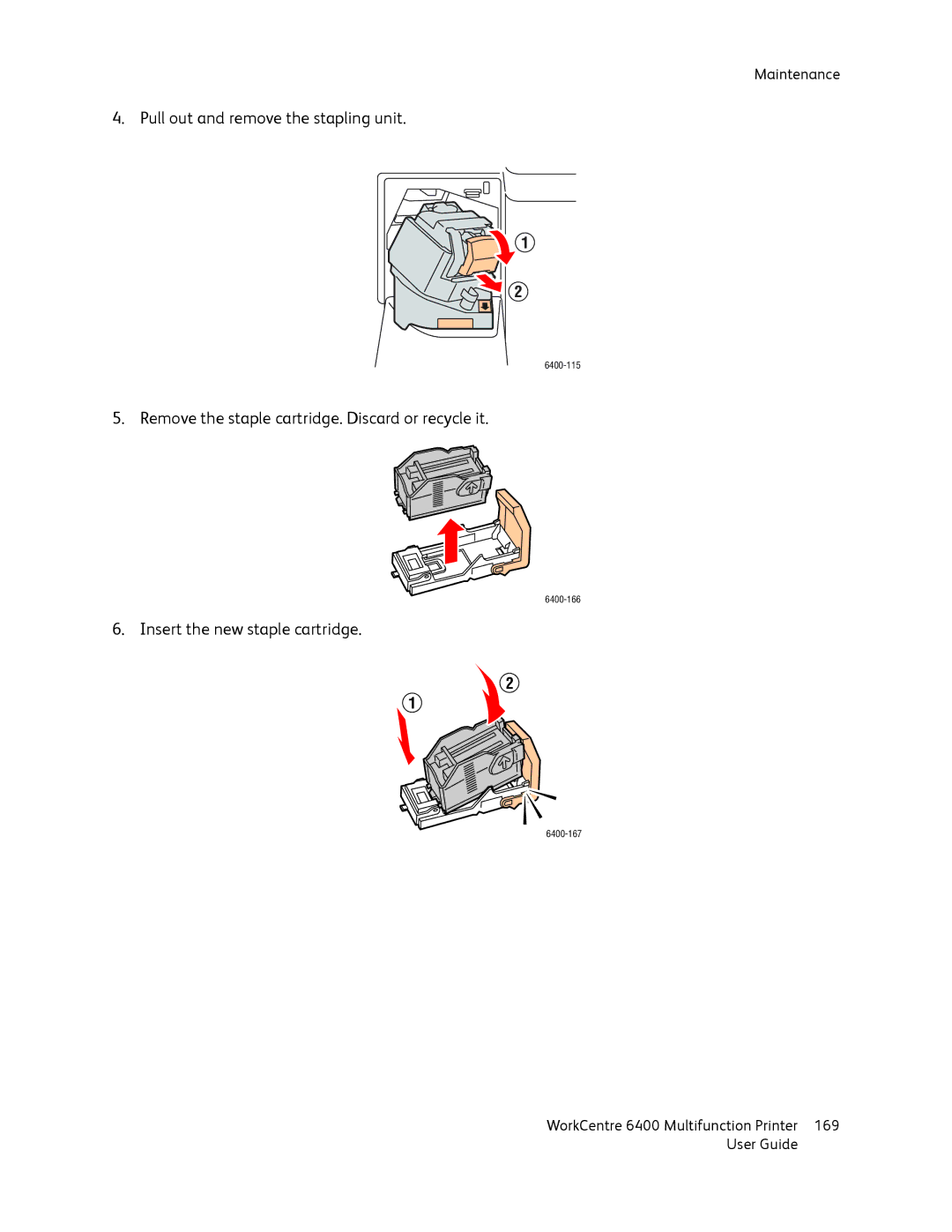 Xerox 6400 manual Pull out and remove the stapling unit 