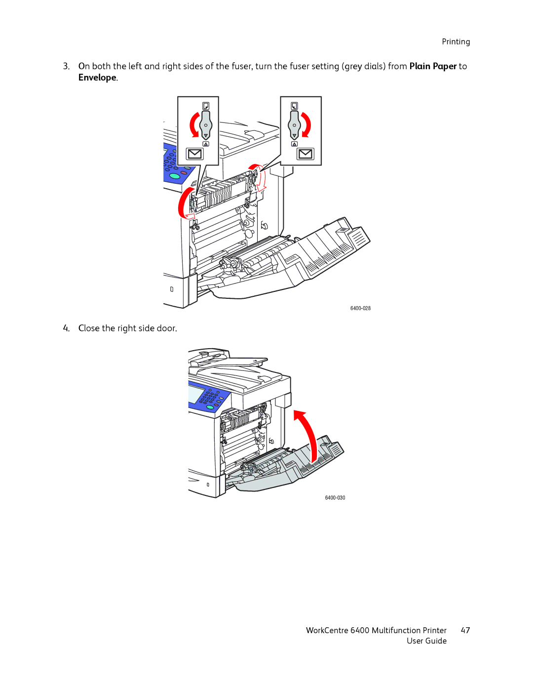 Xerox 6400 manual Close the right side door 