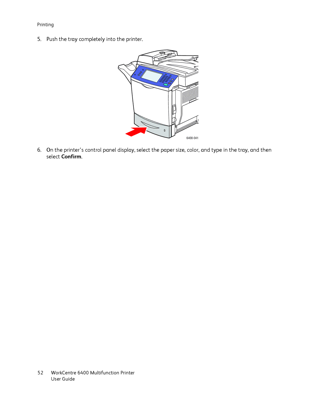 Xerox 6400 manual Push the tray completely into the printer 