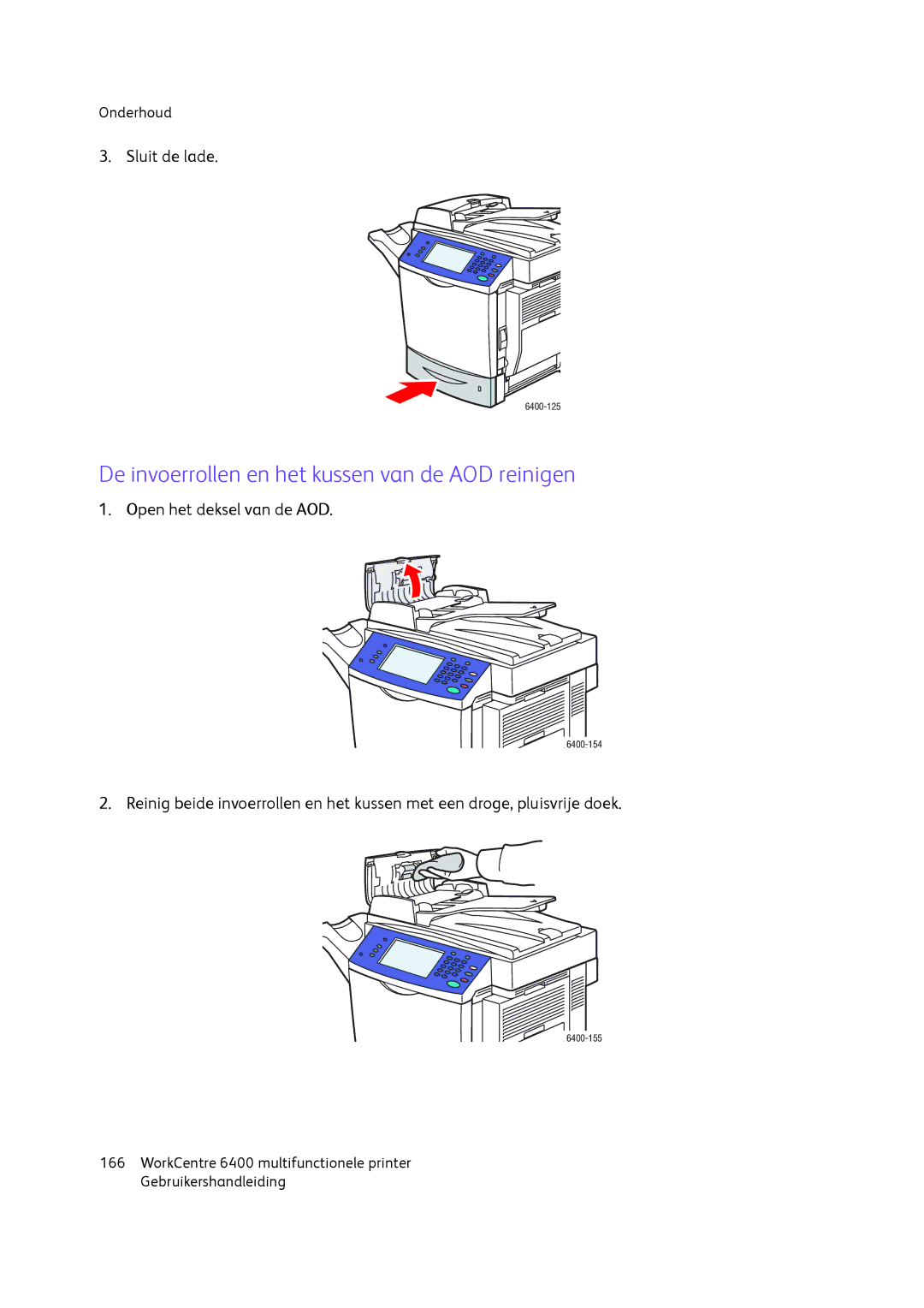 Xerox 6400 manual De invoerrollen en het kussen van de AOD reinigen 