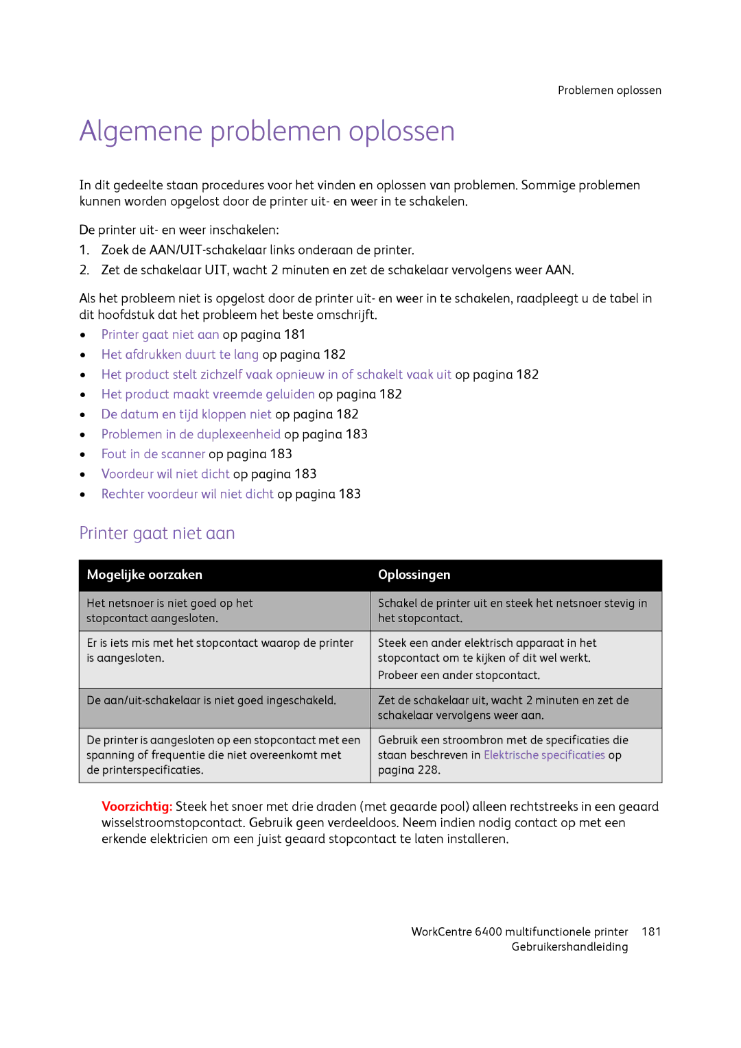 Xerox 6400 manual Algemene problemen oplossen, Printer gaat niet aan 