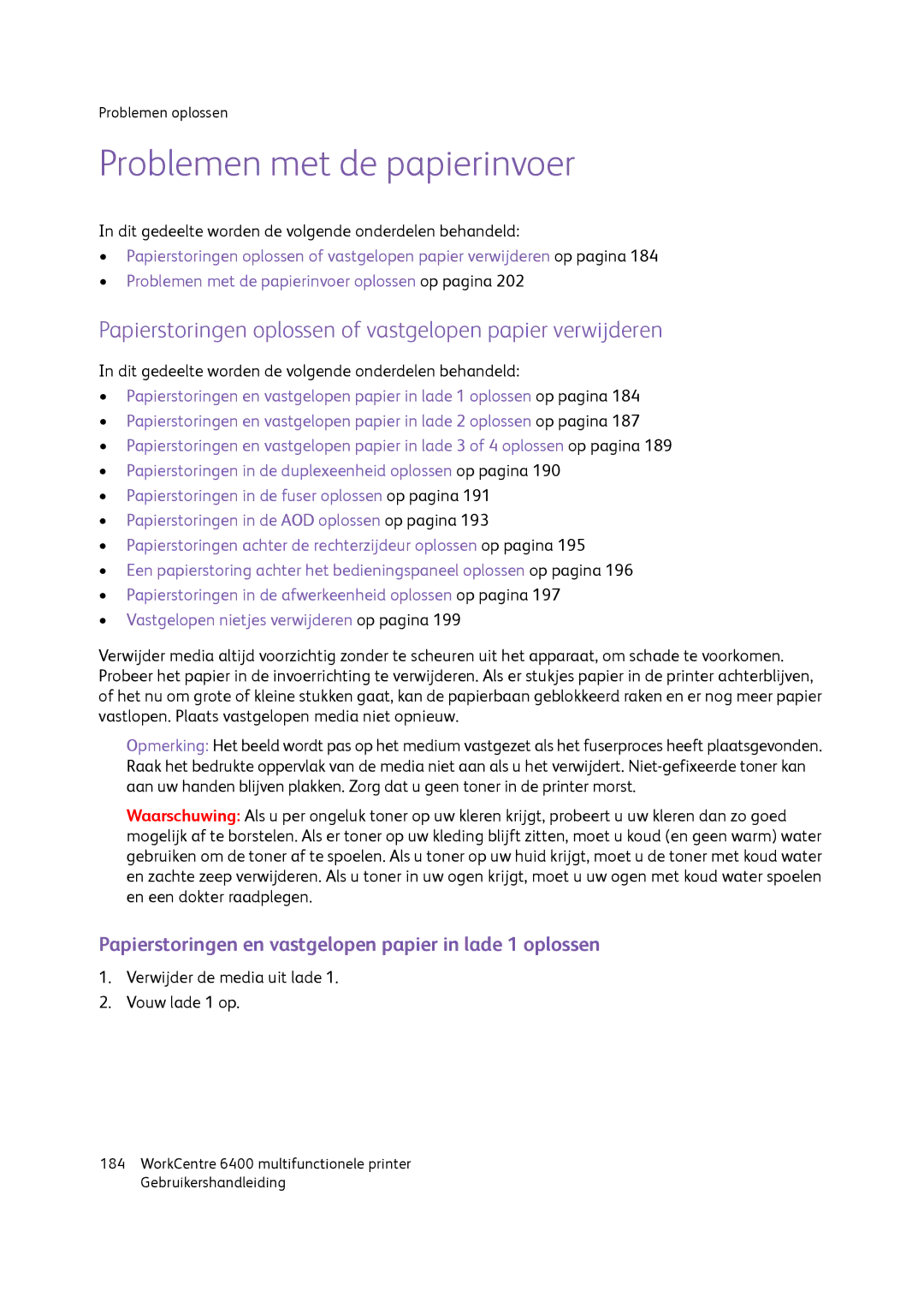 Xerox 6400 manual Problemen met de papierinvoer, Papierstoringen oplossen of vastgelopen papier verwijderen 