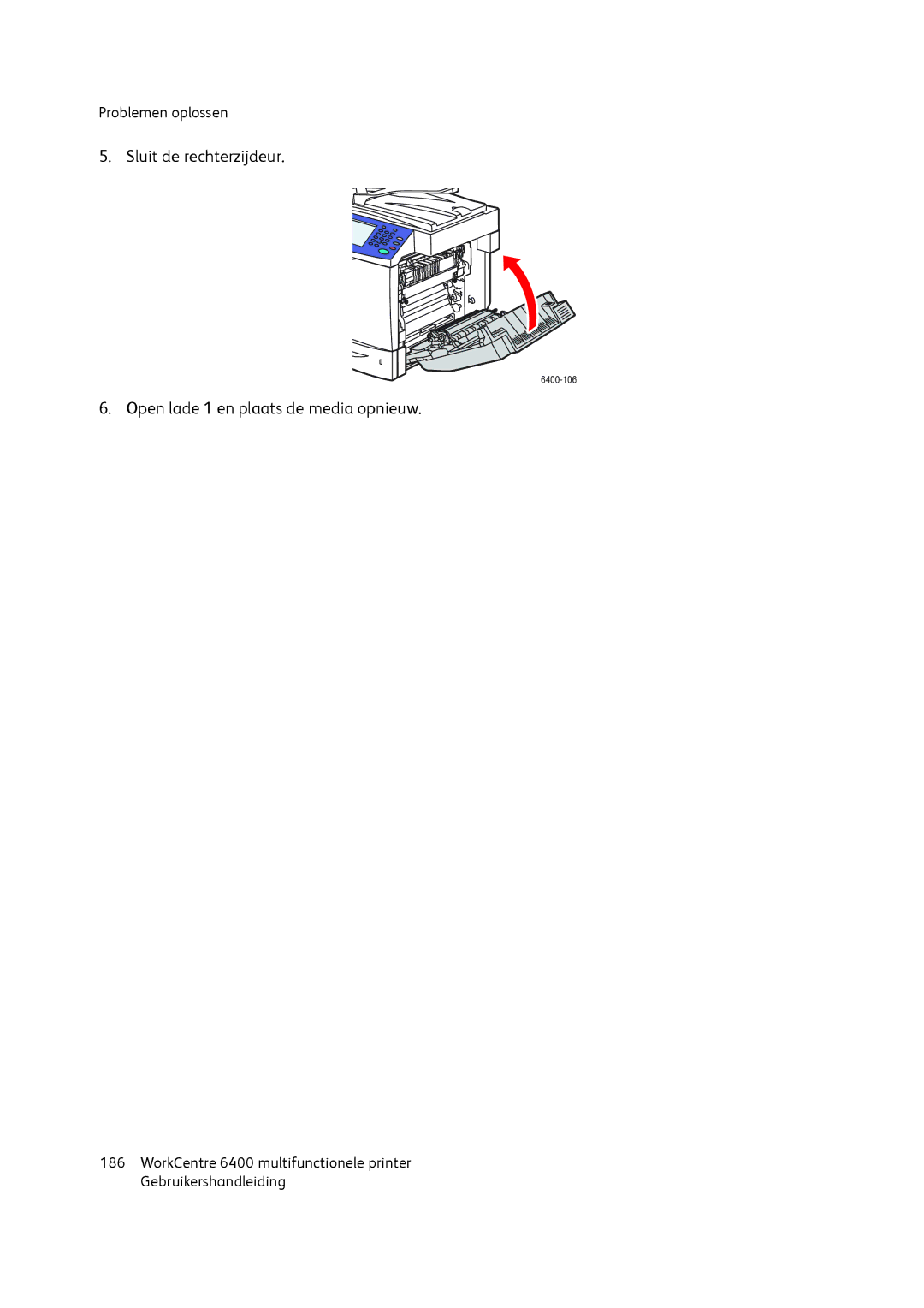 Xerox 6400 manual Open lade 1 en plaats de media opnieuw 