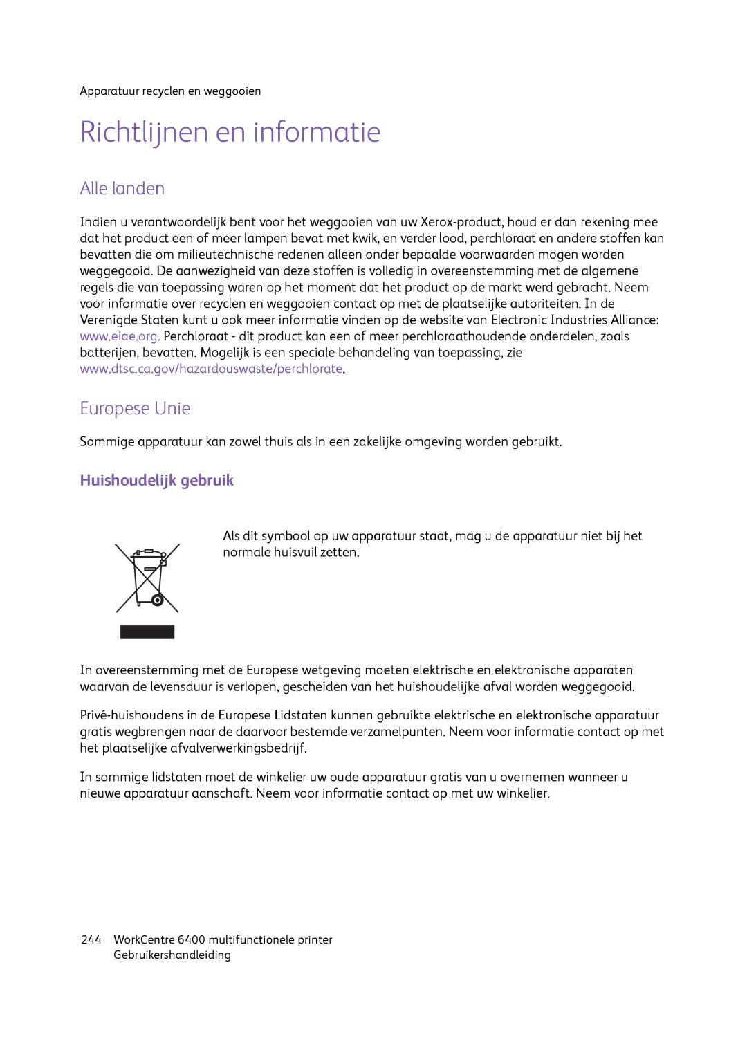 Xerox 6400 manual Richtlijnen en informatie, Alle landen Europese Unie, Huishoudelijk gebruik 