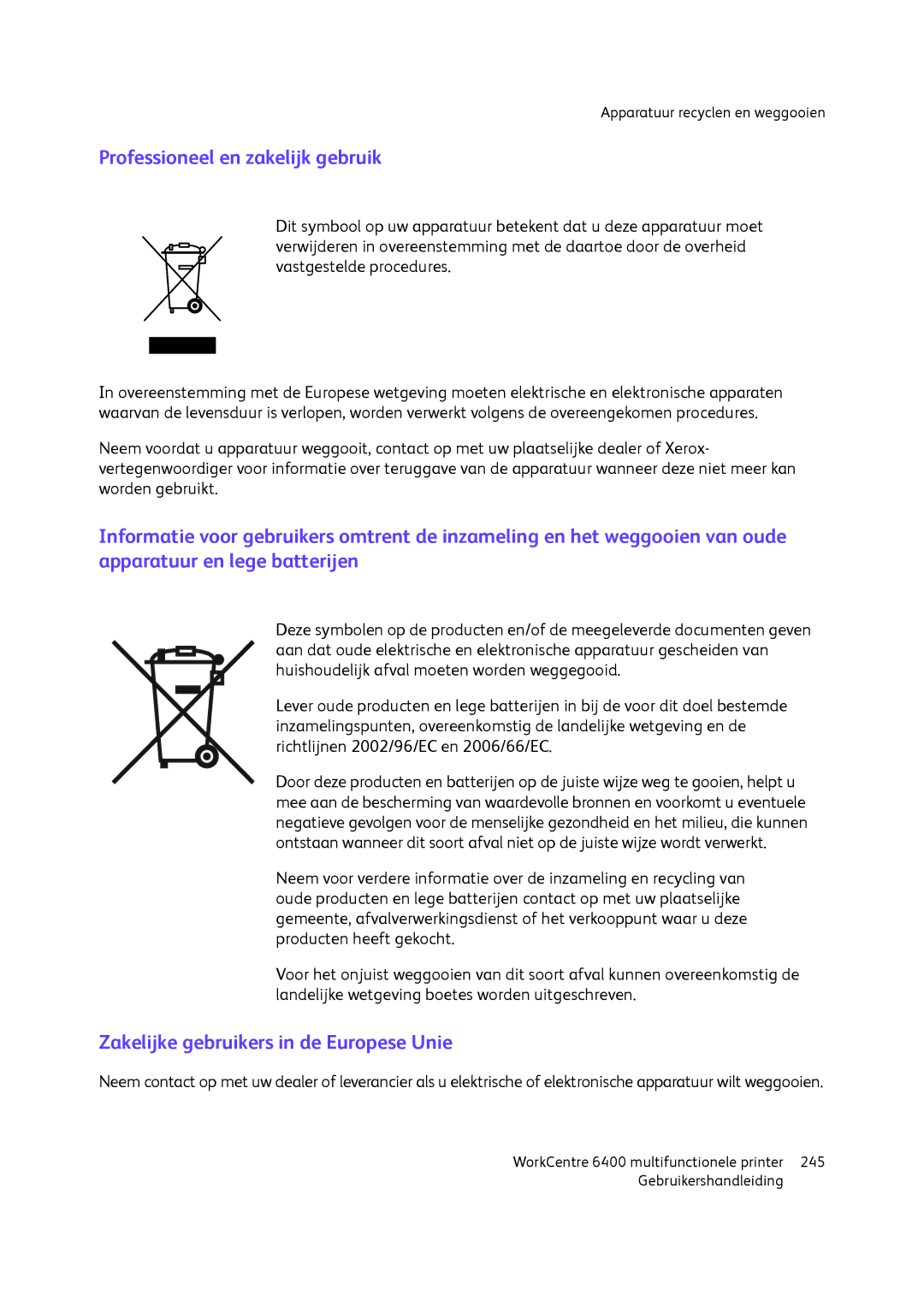 Xerox 6400 manual Professioneel en zakelijk gebruik, Zakelijke gebruikers in de Europese Unie 