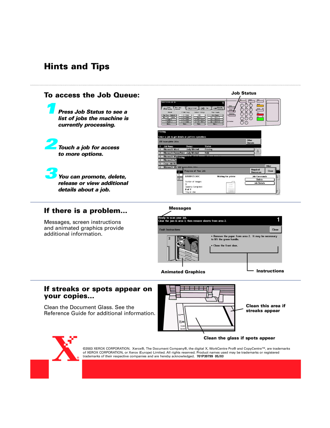 Xerox 65, 75, 90, C65, C75, C90 manual Hints and Tips, To access the Job Queue 