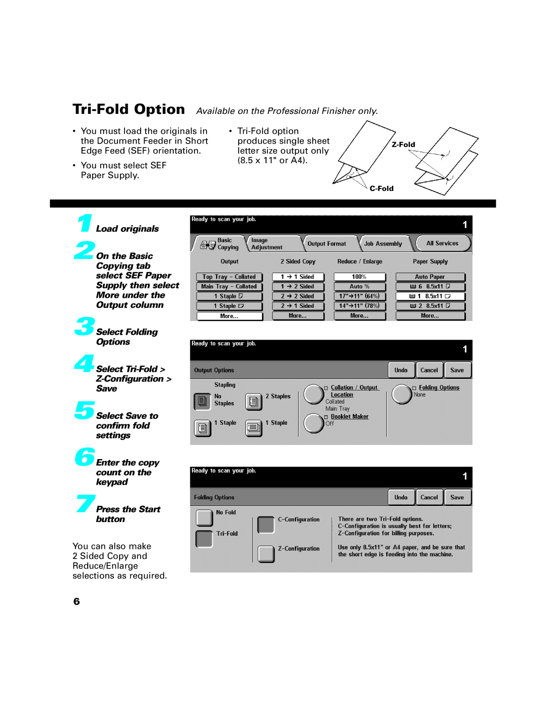 Xerox 65, 75, 90, C65, C75, C90 manual Tri-Fold Option Available on the Professional Finisher only 