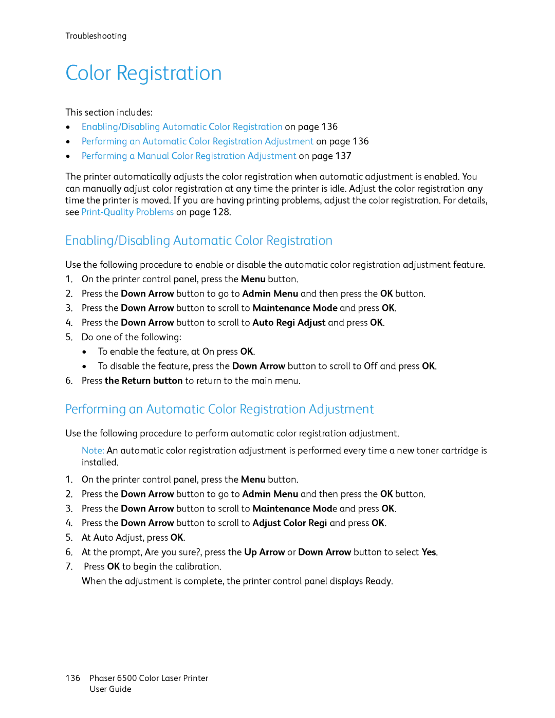 Xerox 6500 Enabling/Disabling Automatic Color Registration, Performing an Automatic Color Registration Adjustment 