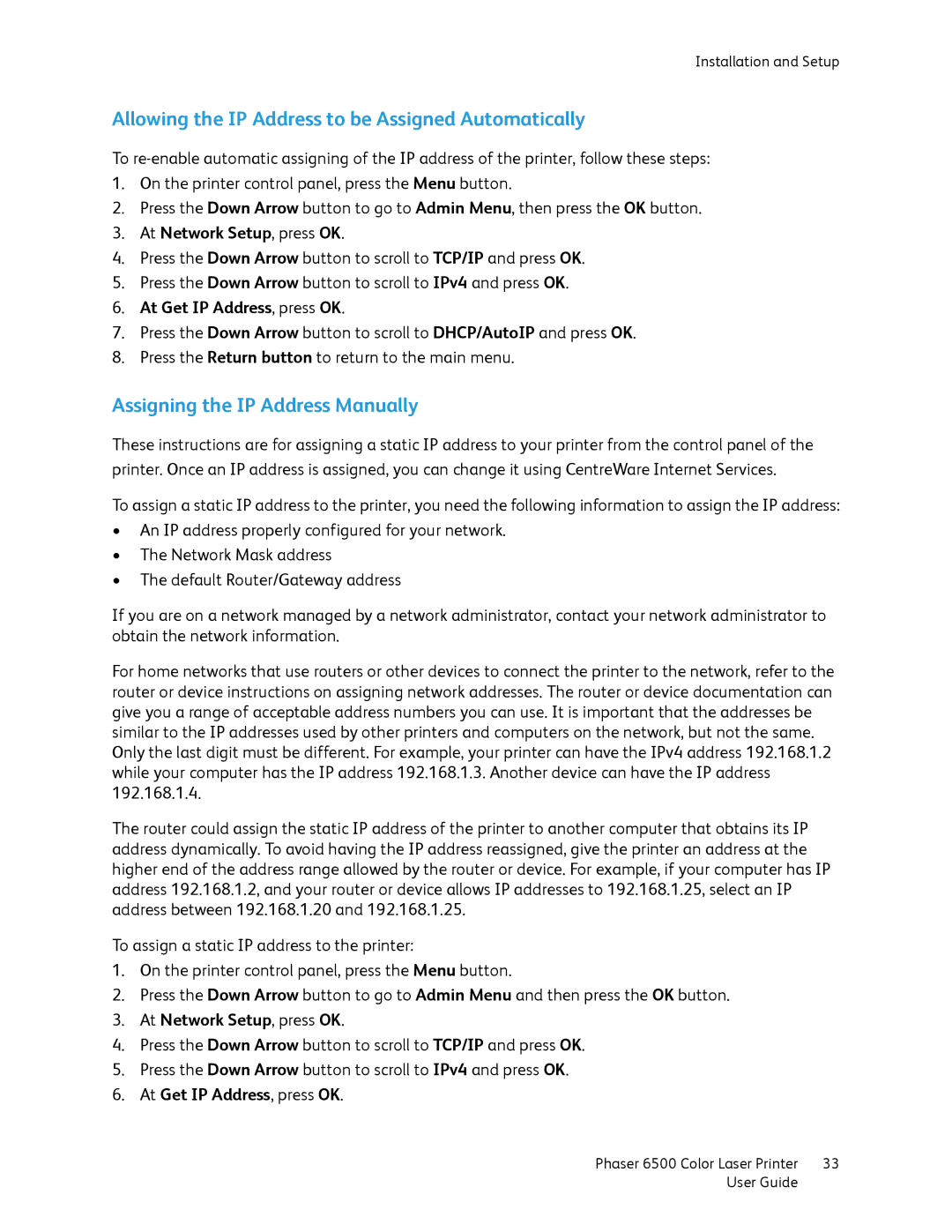 Xerox 6500 manual Allowing the IP Address to be Assigned Automatically, Assigning the IP Address Manually 