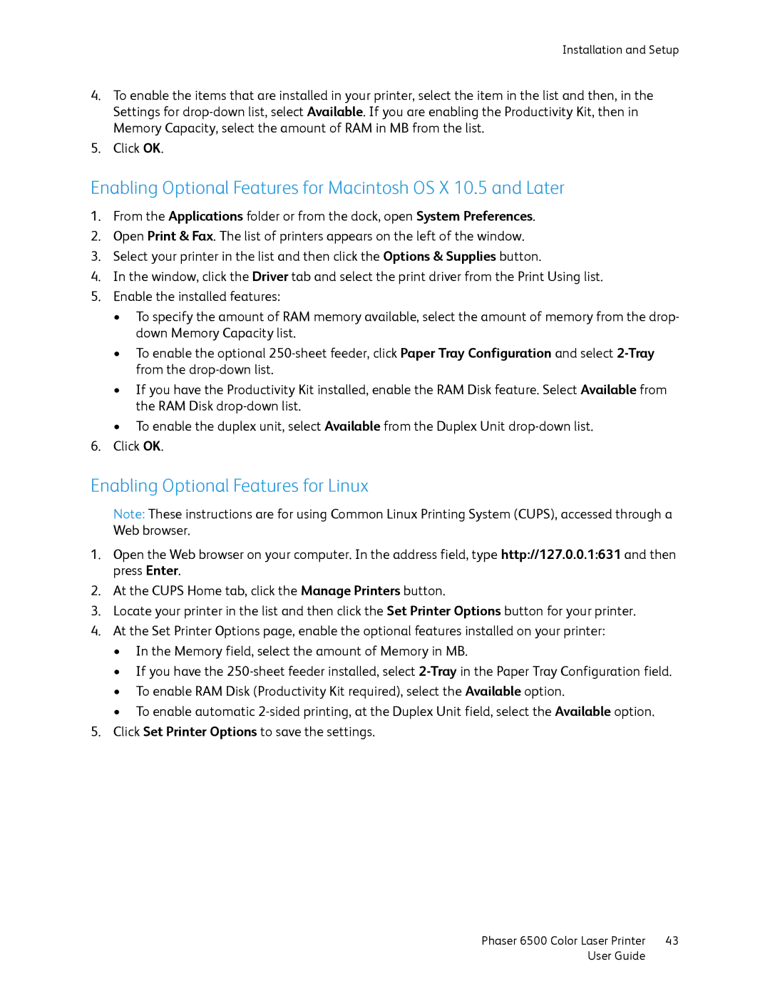 Xerox 6500 manual Enabling Optional Features for Macintosh OS X 10.5 and Later, Enabling Optional Features for Linux 