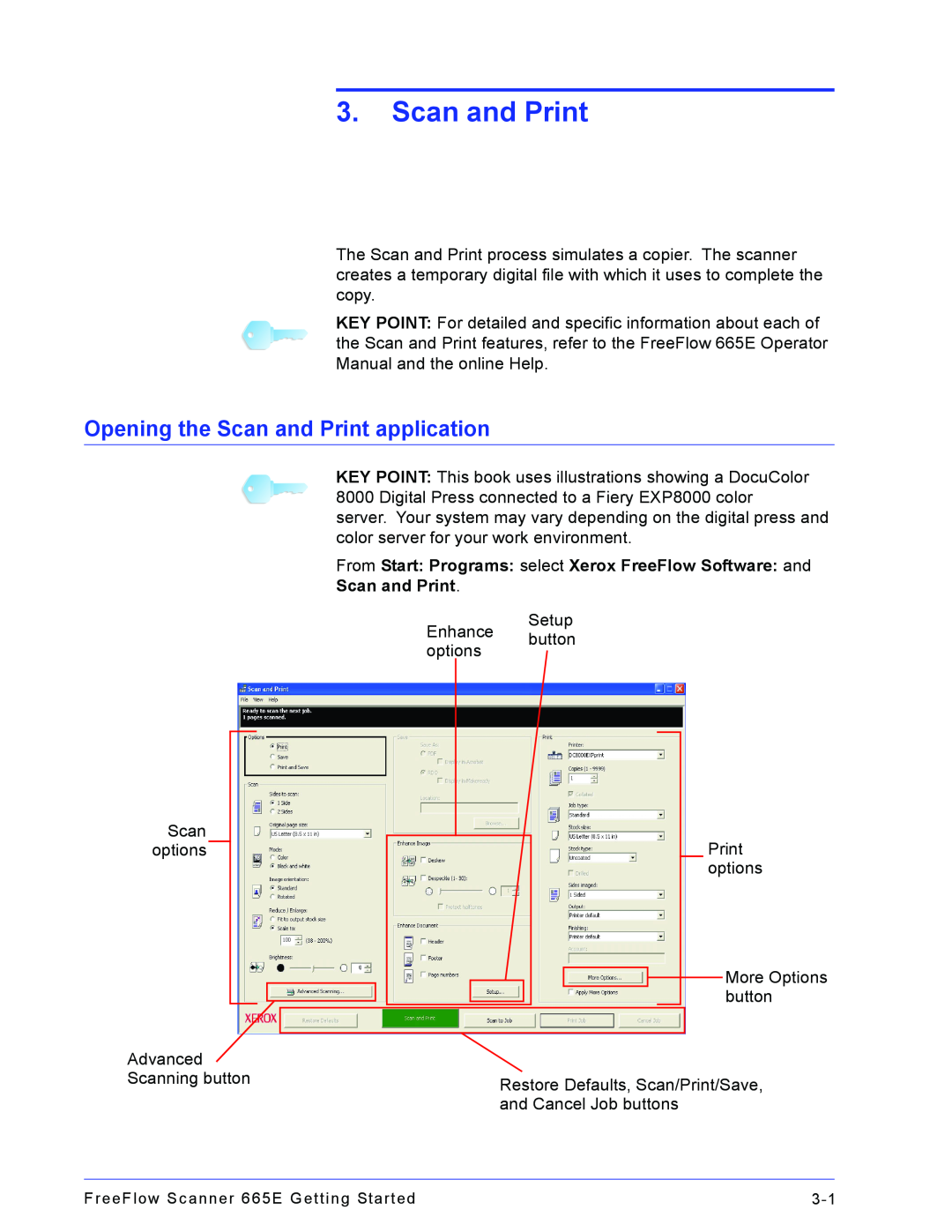 Xerox 665E manual Opening the Scan and Print application 