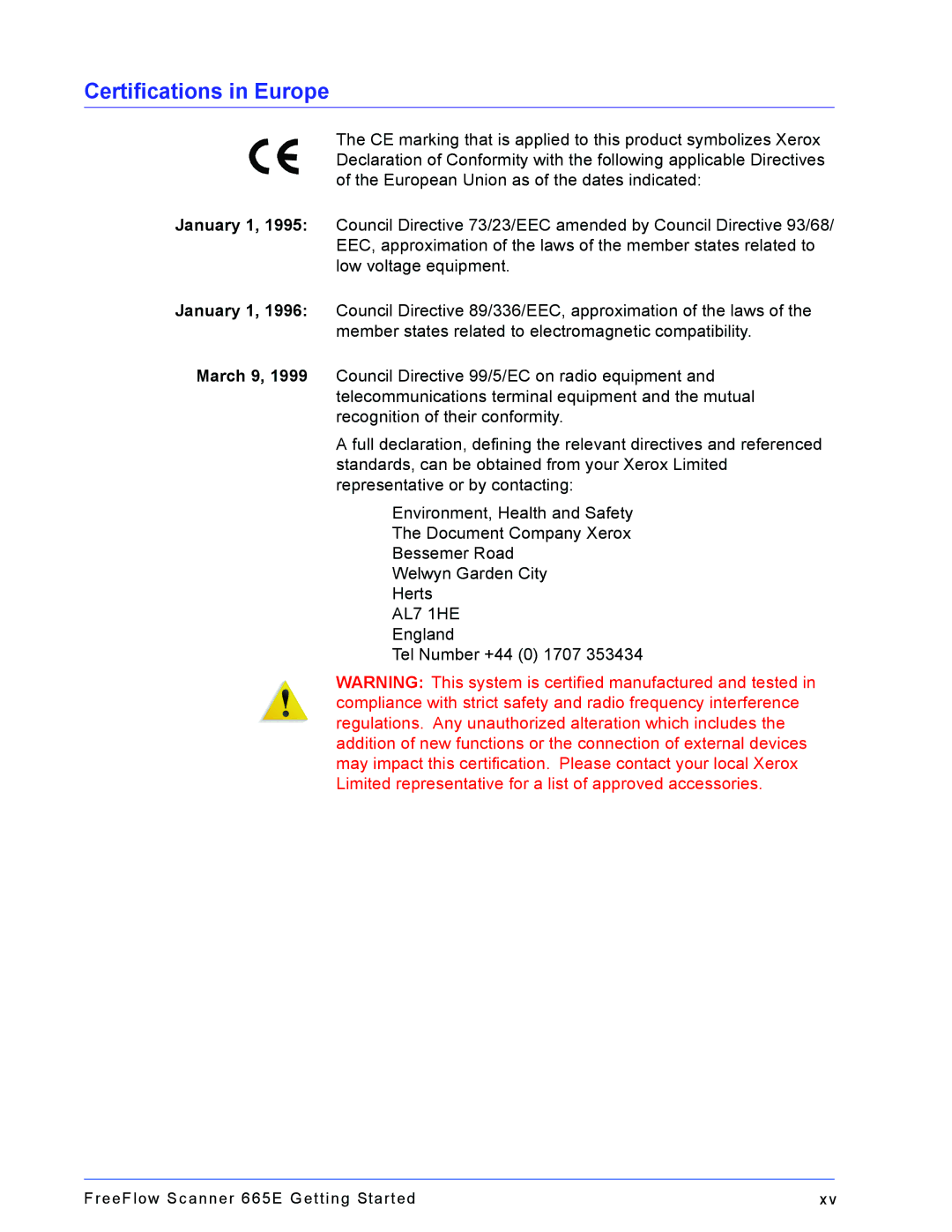 Xerox 665E manual Certifications in Europe 