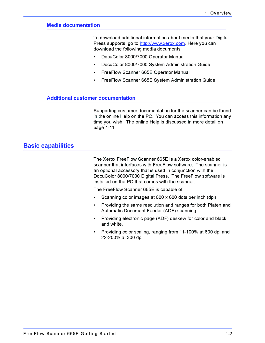 Xerox 665E manual Basic capabilities, Media documentation, Additional customer documentation 