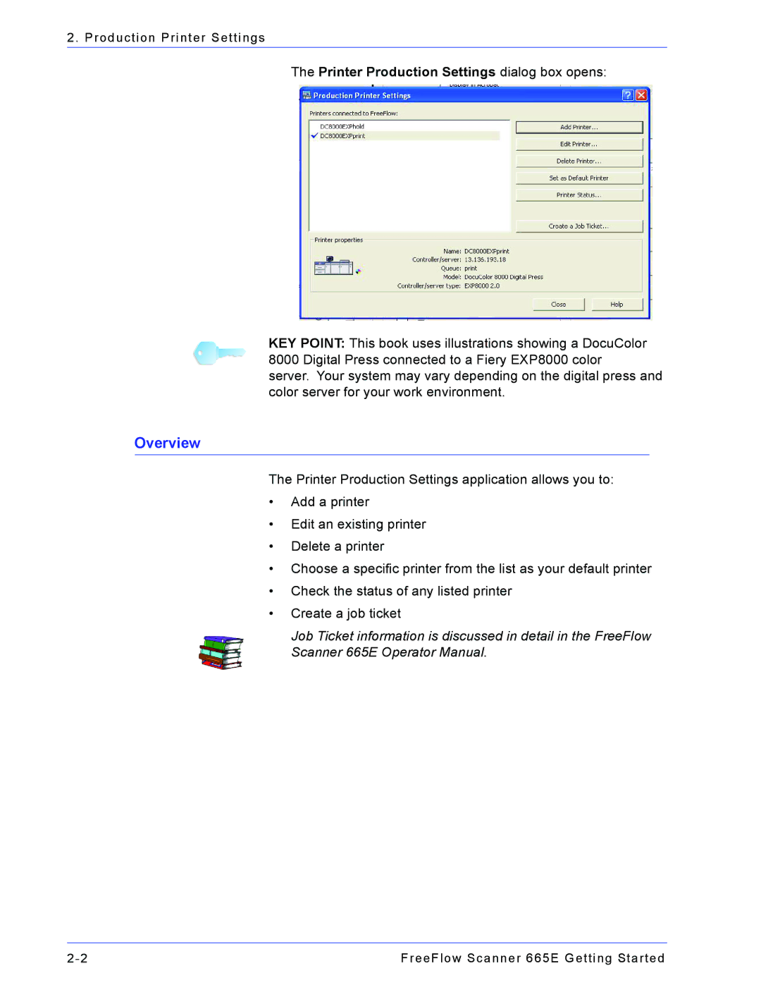 Xerox 665E manual Overview, Printer Production Settings dialog box opens 