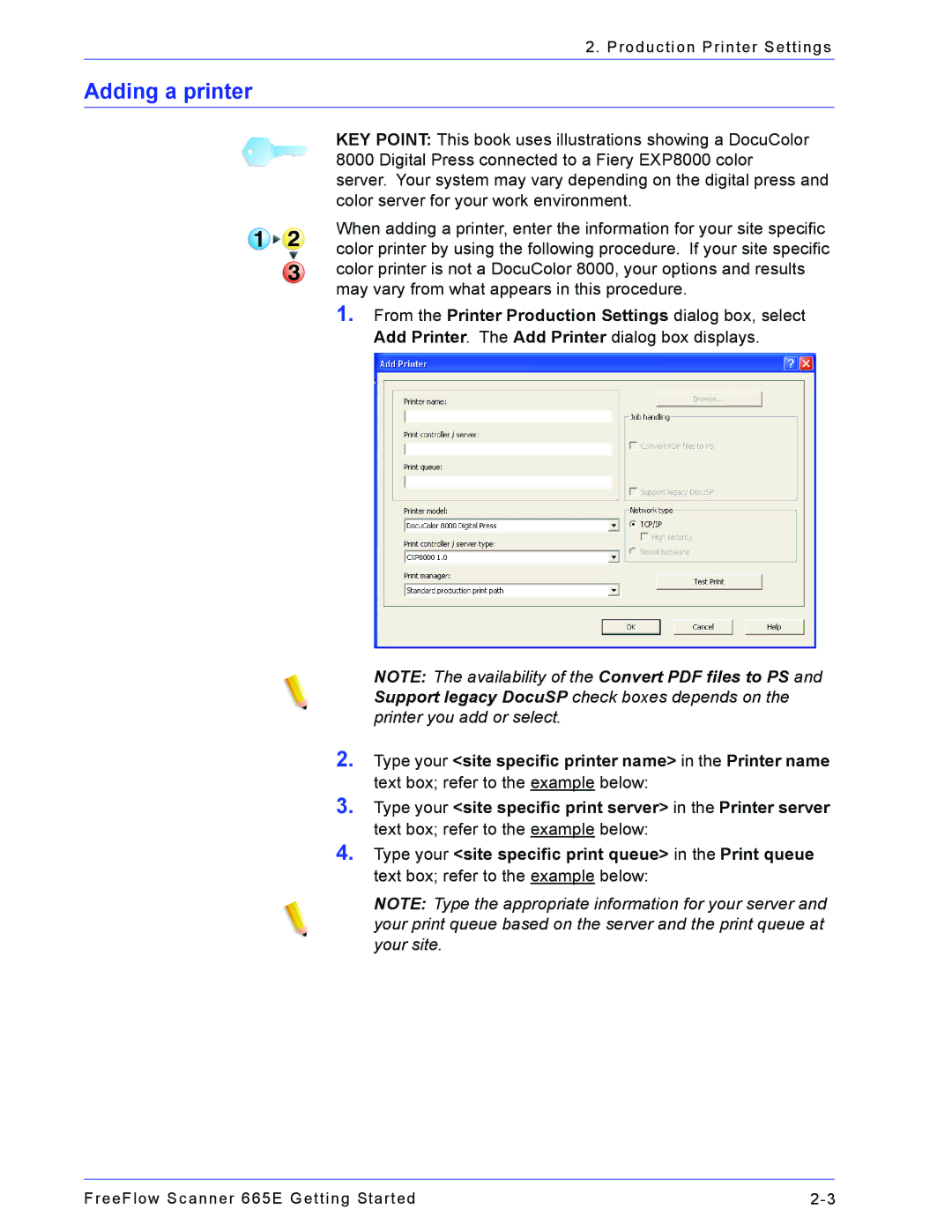 Xerox 665E manual Adding a printer, Type your site specific printer name in the Printer name 