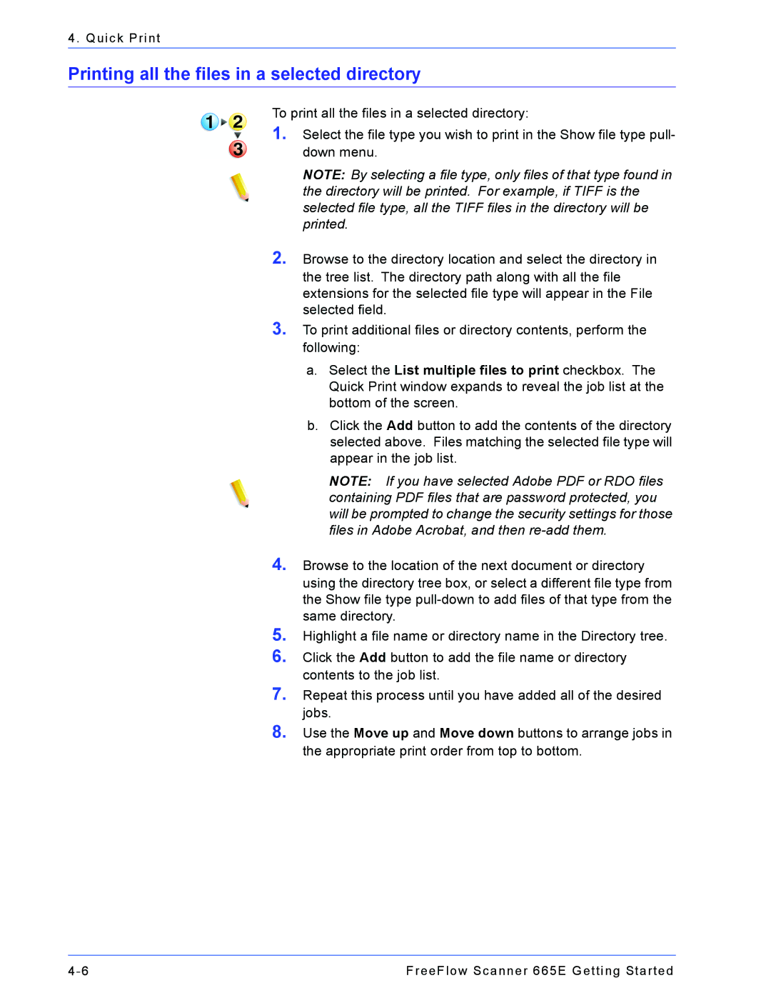 Xerox 665E manual Printing all the files in a selected directory 