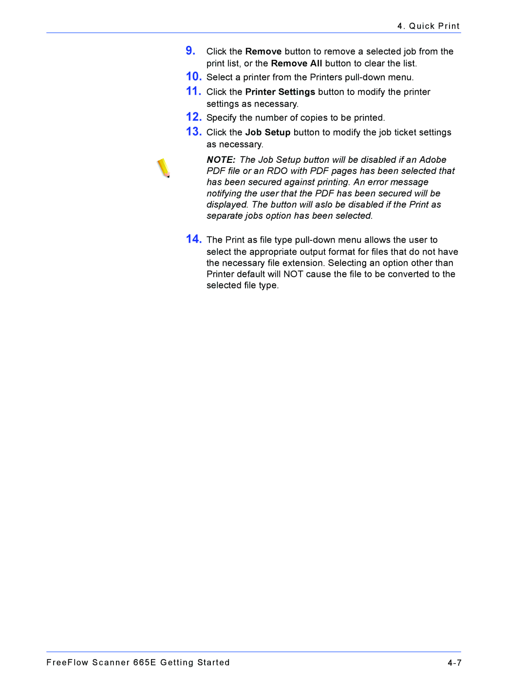 Xerox 665E manual Quick Print 