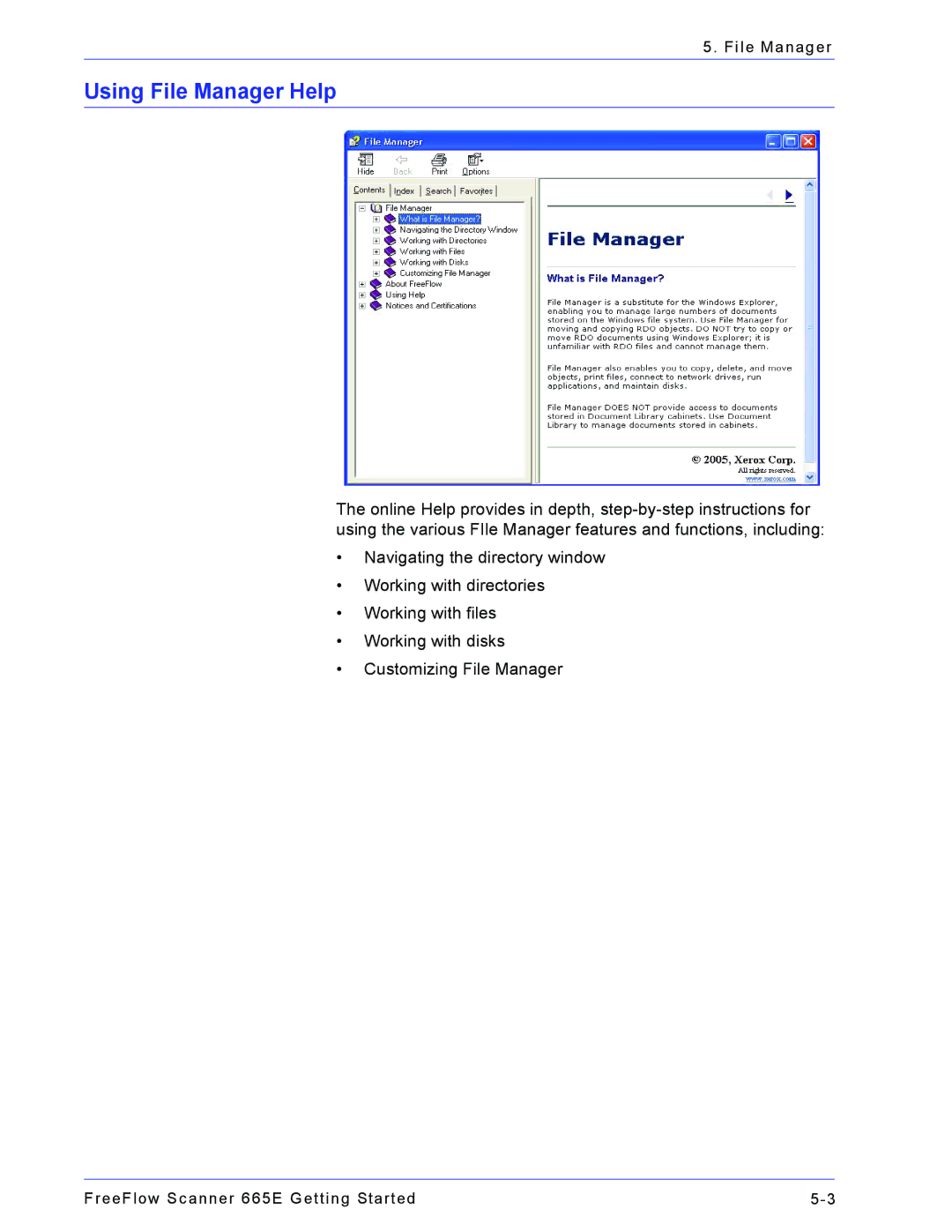 Xerox 665E manual Using File Manager Help 