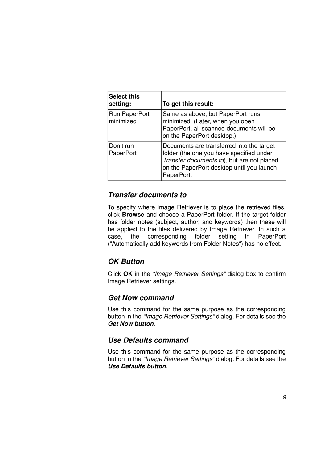 Xerox 7 manual Transfer documents to, OK Button, Get Now command, Use Defaults command 