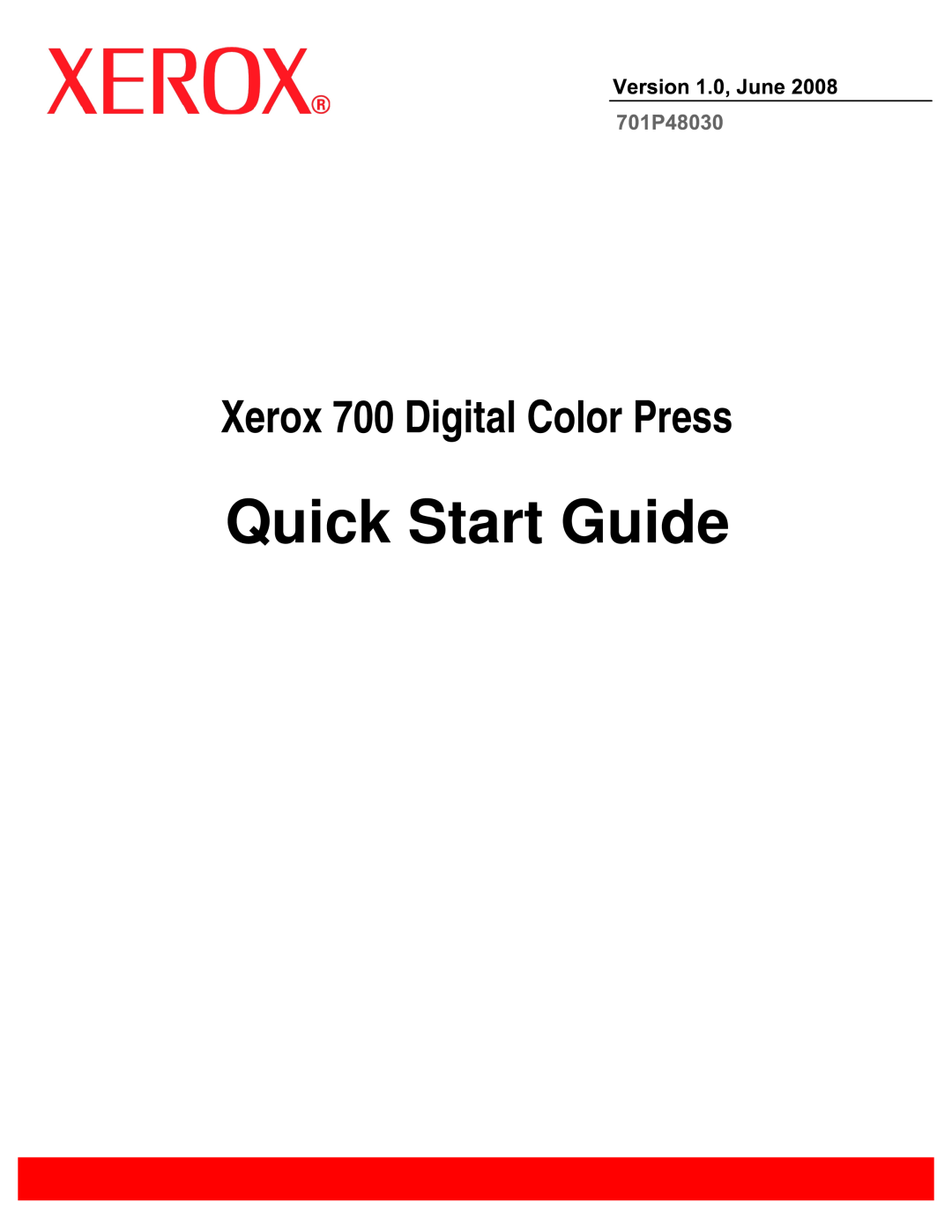 Xerox quick start Quick Start Guide, Xerox 700 Digital Color Press 