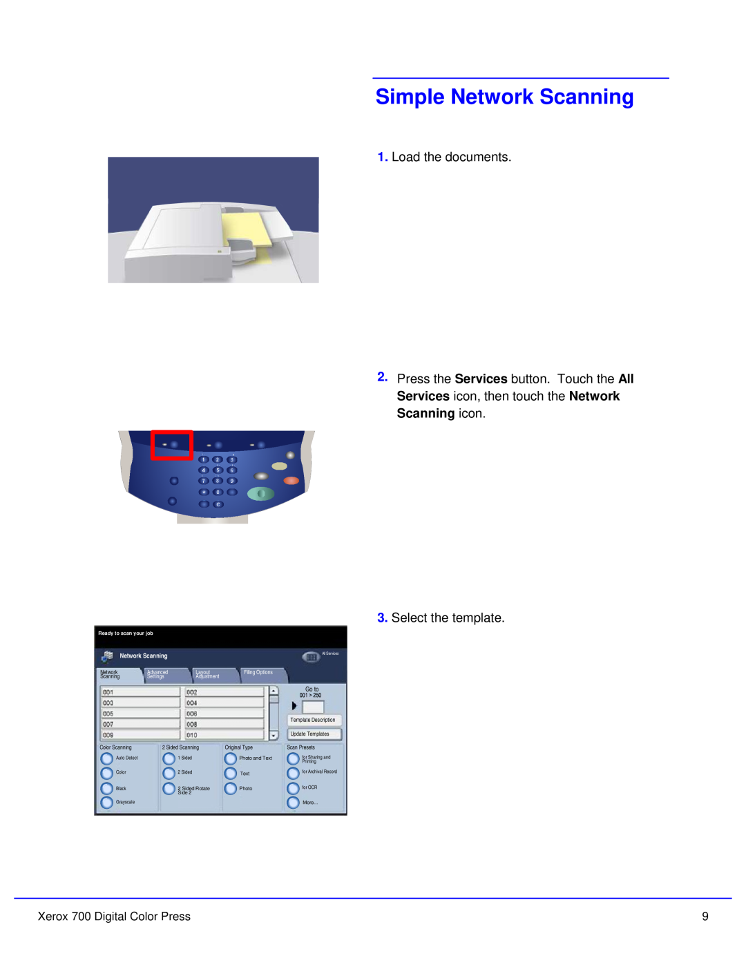 Xerox 700 Simple Network Scanning, Load the documents, Select the template, Go to, Advanced, Layout, Settings, Adjustment 